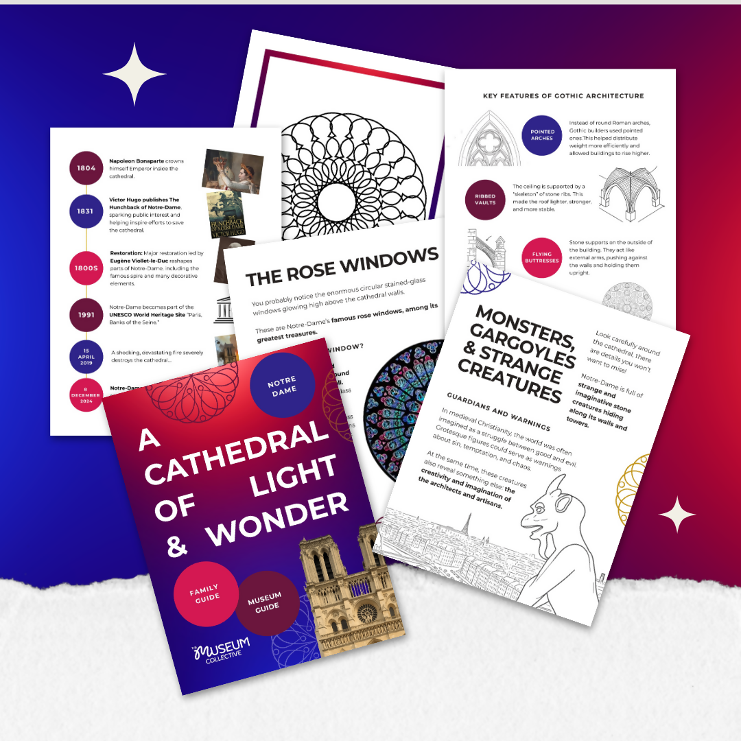 Notre-Dame de Paris: A Family Guide to Light, Gothic Architecture & Hidden Stories