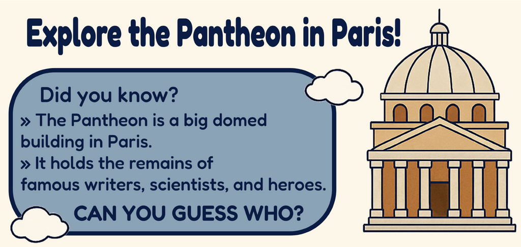 Pantheon in Paris: Famous Figures Scavenger Hunt.