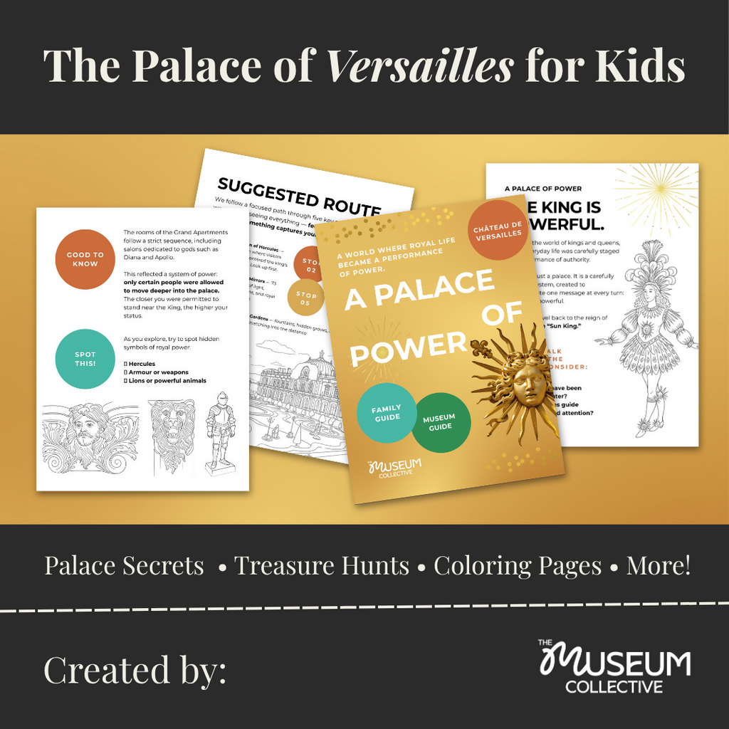 Château de Versailles with Kids: A Family Guide to Royal Power, Secrets, and Gardens
