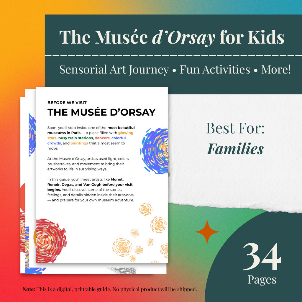 Musée d’Orsay Family Adventure Guide: Monet, Van Gogh & Impressionist Art for Kids